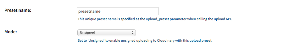 Choose a name and mode for your upload preset